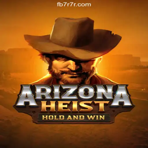 Experience the Thrill of ArizonaHeist on 7R7R.COM Platform: Online Slots Brasil #1
