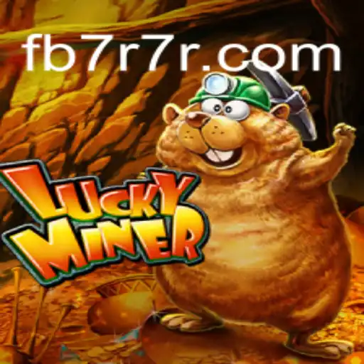 Exploring the Exciting World of LuckyMiner on the Renowned 7R7R.COM Platform